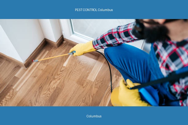 PEST CONTROL Columbus